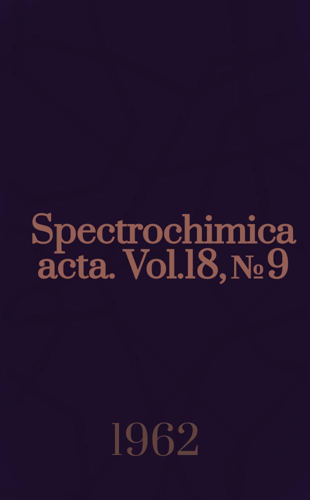 Spectrochimica acta. Vol.18, №9