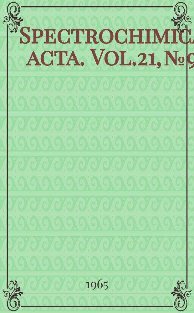 Spectrochimica acta. Vol.21, №9