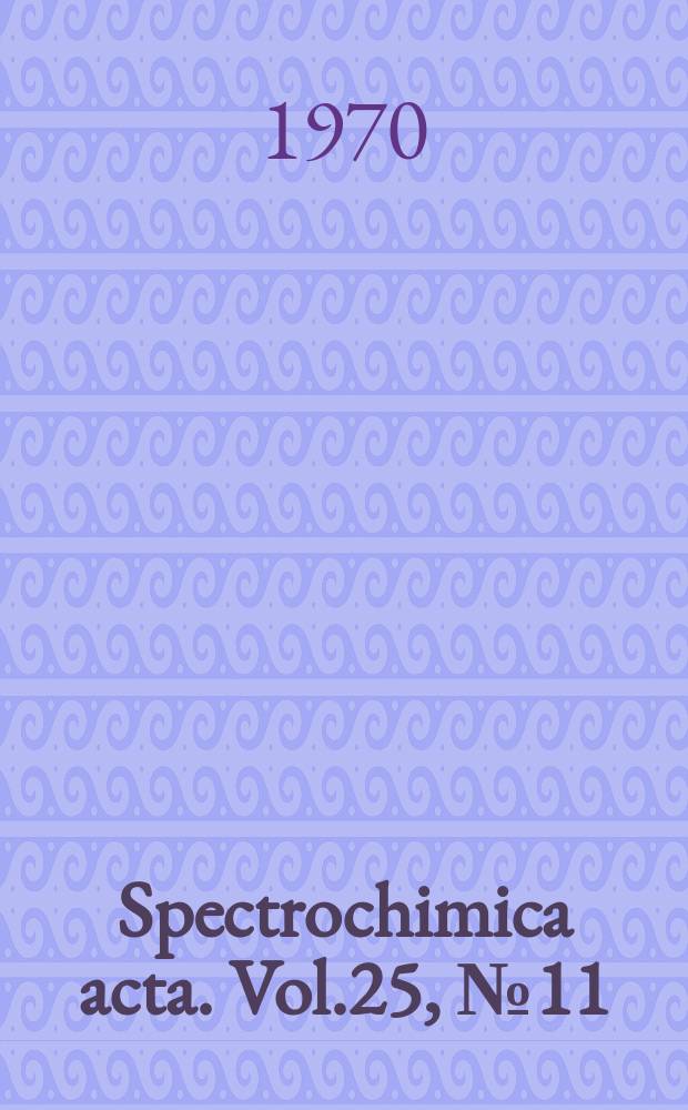 Spectrochimica acta. Vol.25, №11