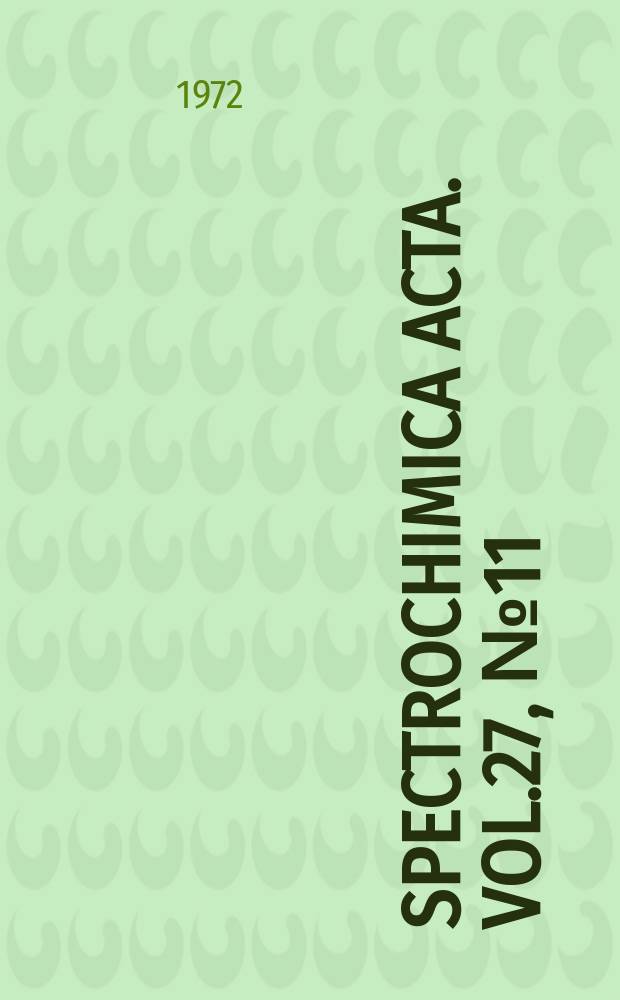 Spectrochimica acta. Vol.27, №11