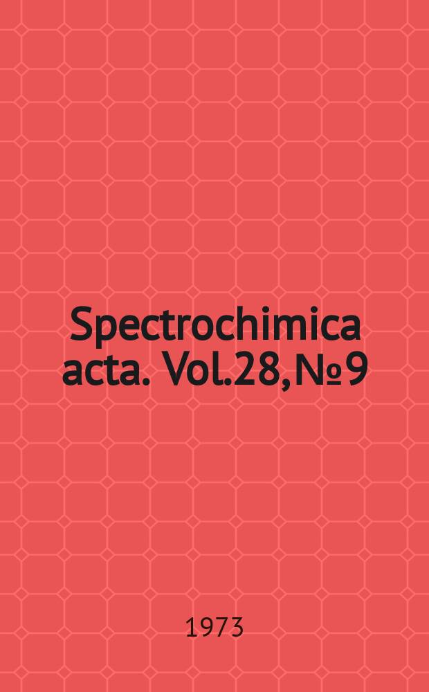 Spectrochimica acta. Vol.28, №9