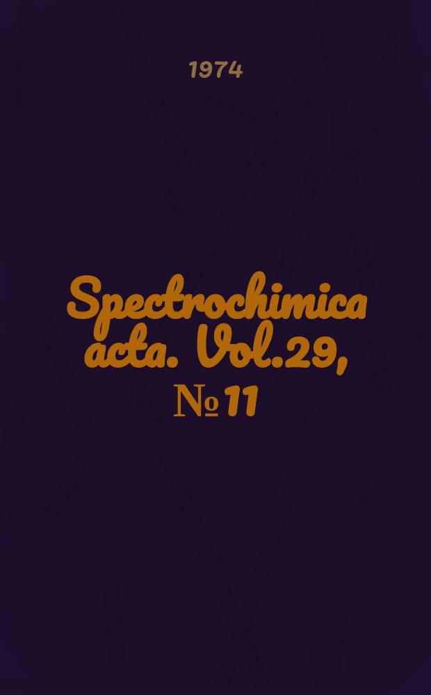 Spectrochimica acta. Vol.29, №11/12