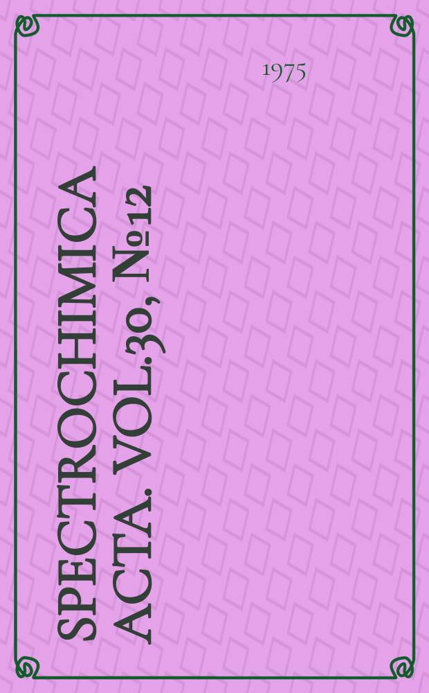 Spectrochimica acta. Vol.30, №12