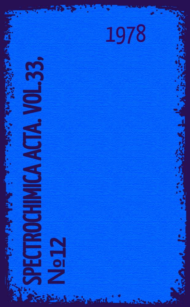 Spectrochimica acta. Vol.33, №12