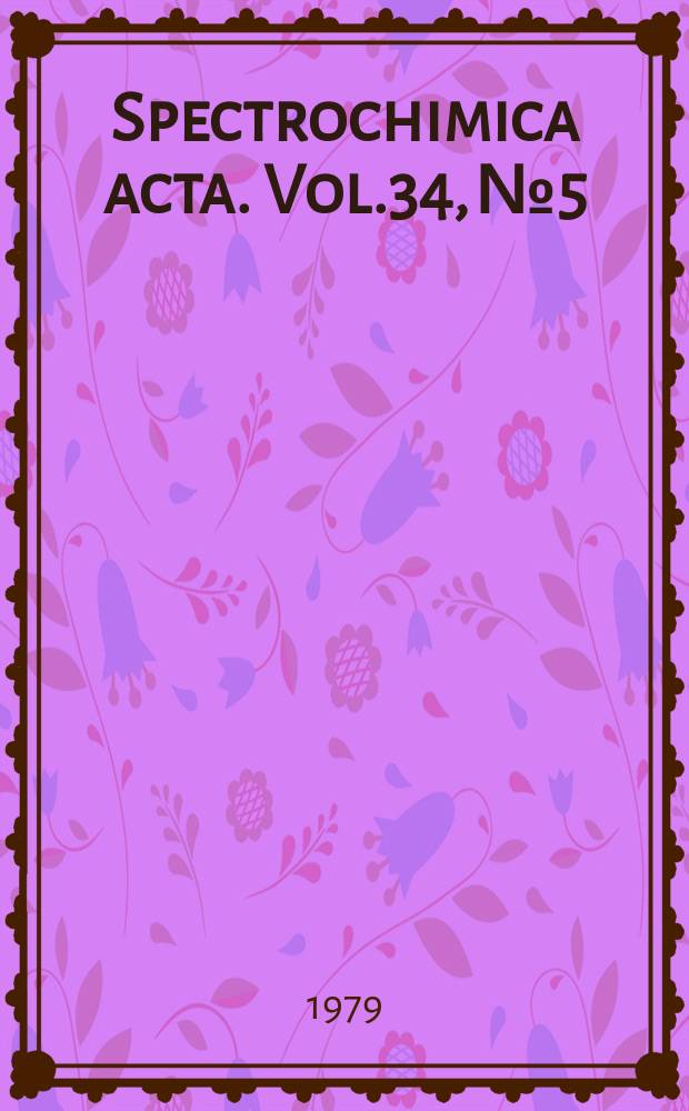 Spectrochimica acta. Vol.34, №5
