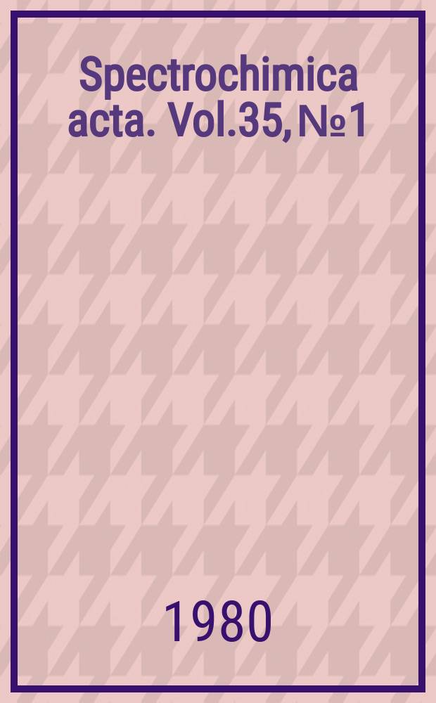 Spectrochimica acta. Vol.35, №1