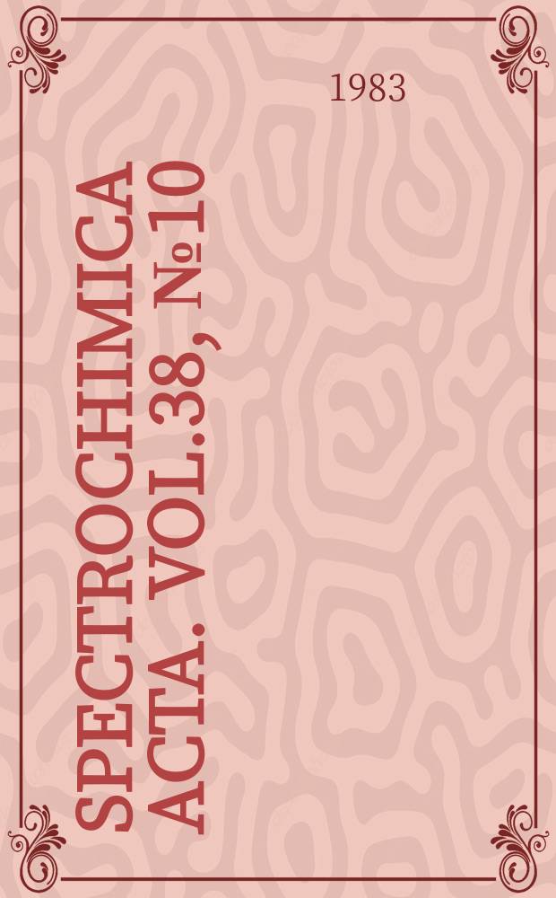 Spectrochimica acta. Vol.38, №10
