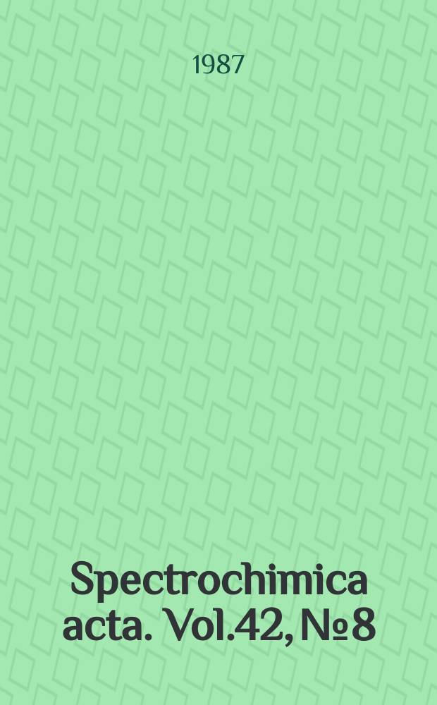 Spectrochimica acta. Vol.42, №8