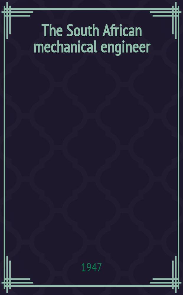 The South African mechanical engineer : The journal of the South African institution of mechanical engineers. Vol.45, Index