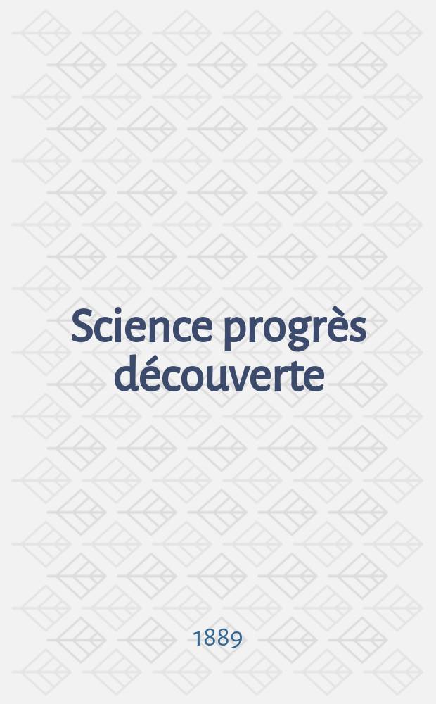 Science progrès découverte : Revue de la Société des ingénieurs civils de France. Année17 1889, Semestre1-2, №809
