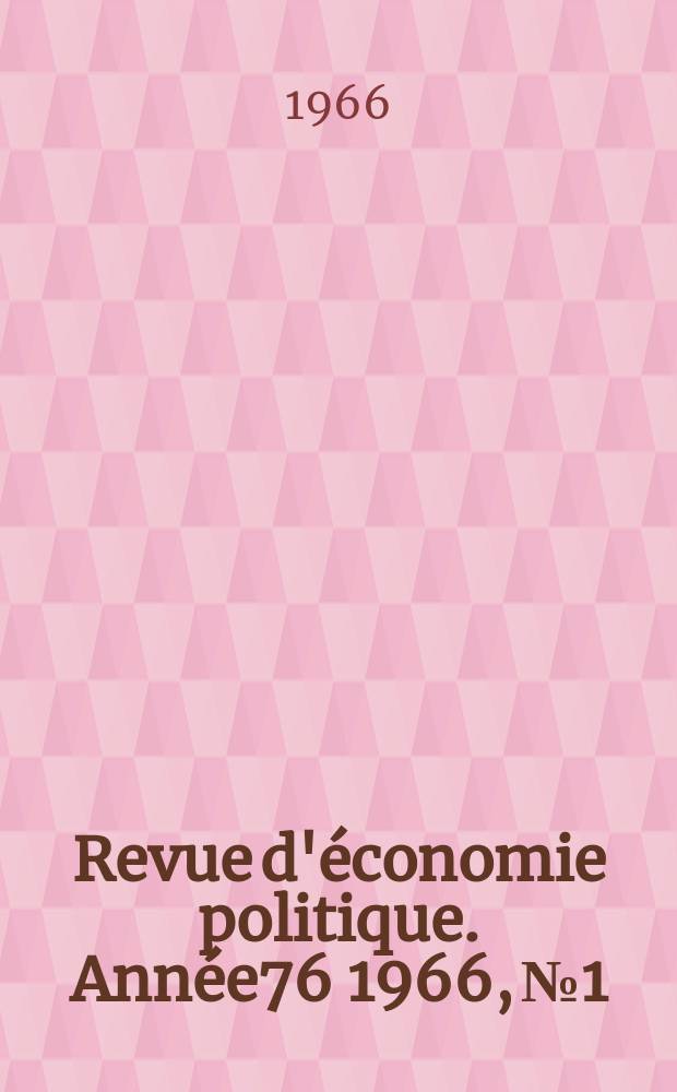 Revue d'économie politique. Année76 1966, №1