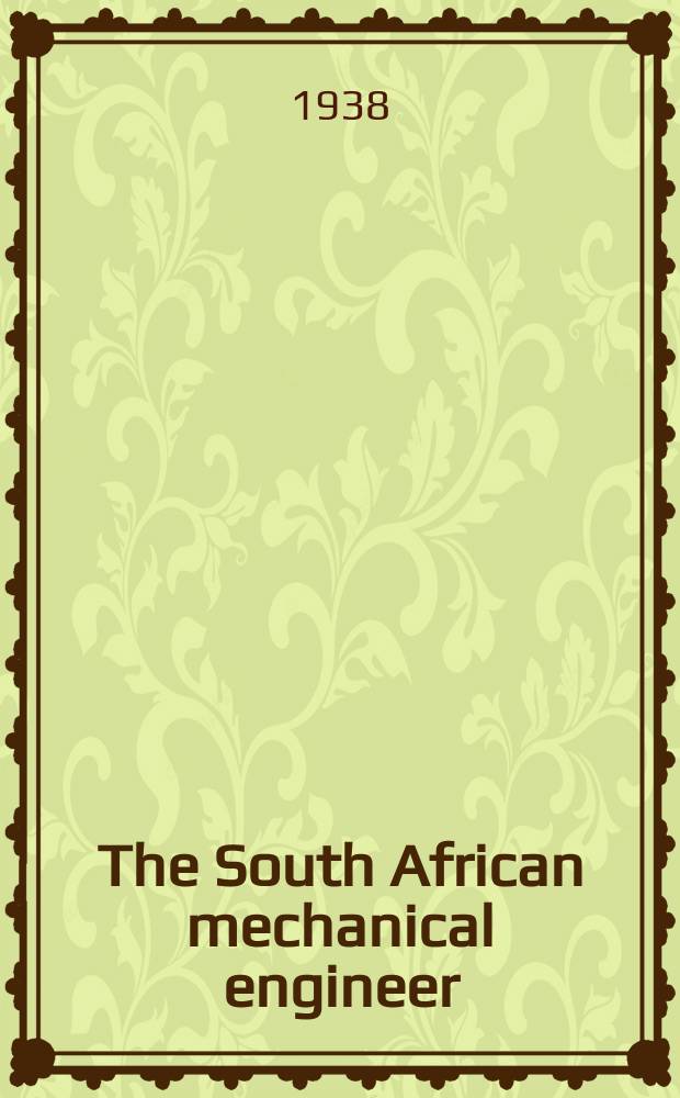The South African mechanical engineer : The journal of the South African institution of mechanical engineers. Vol.36, №9(April)