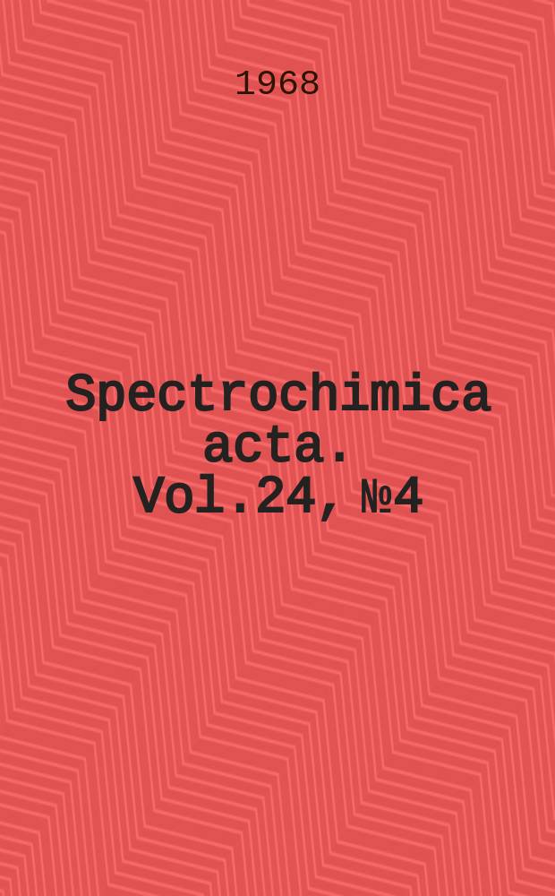 Spectrochimica acta. Vol.24, №4