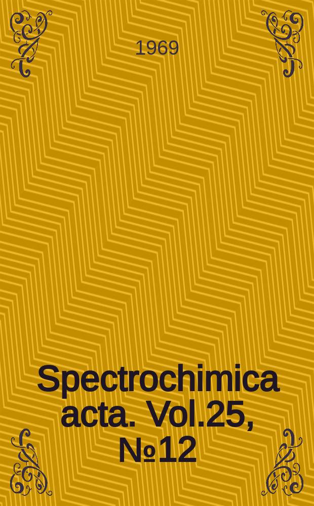 Spectrochimica acta. Vol.25, №12