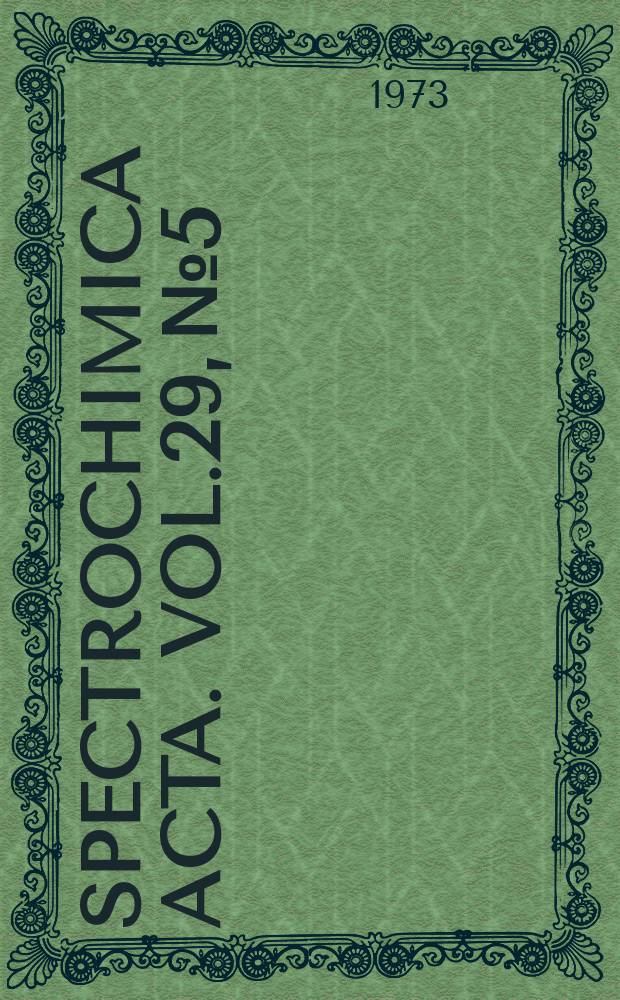 Spectrochimica acta. Vol.29, №5