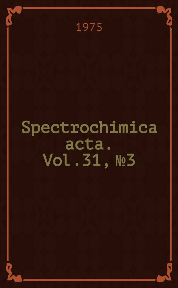 Spectrochimica acta. Vol.31, №3