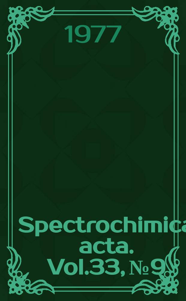 Spectrochimica acta. Vol.33, №9