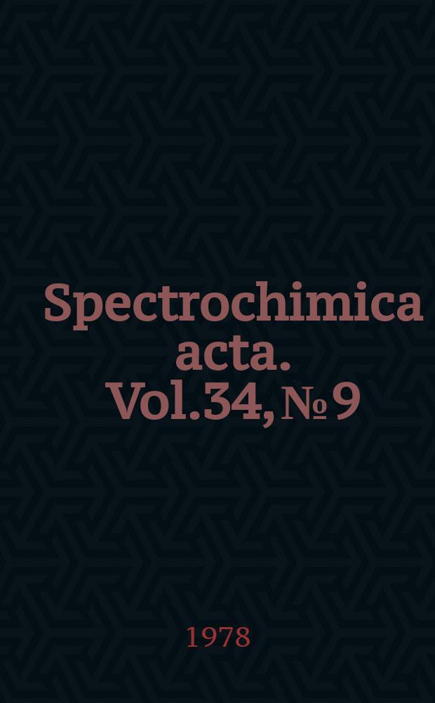 Spectrochimica acta. Vol.34, №9