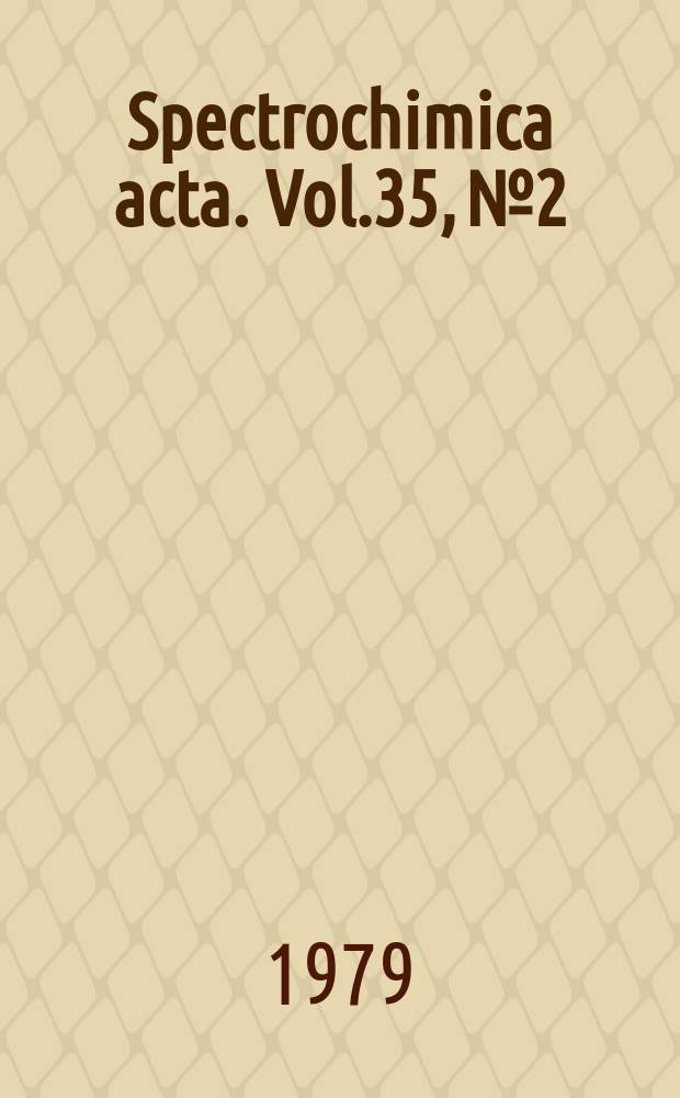 Spectrochimica acta. Vol.35, №2