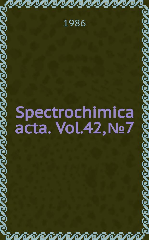Spectrochimica acta. Vol.42, №7
