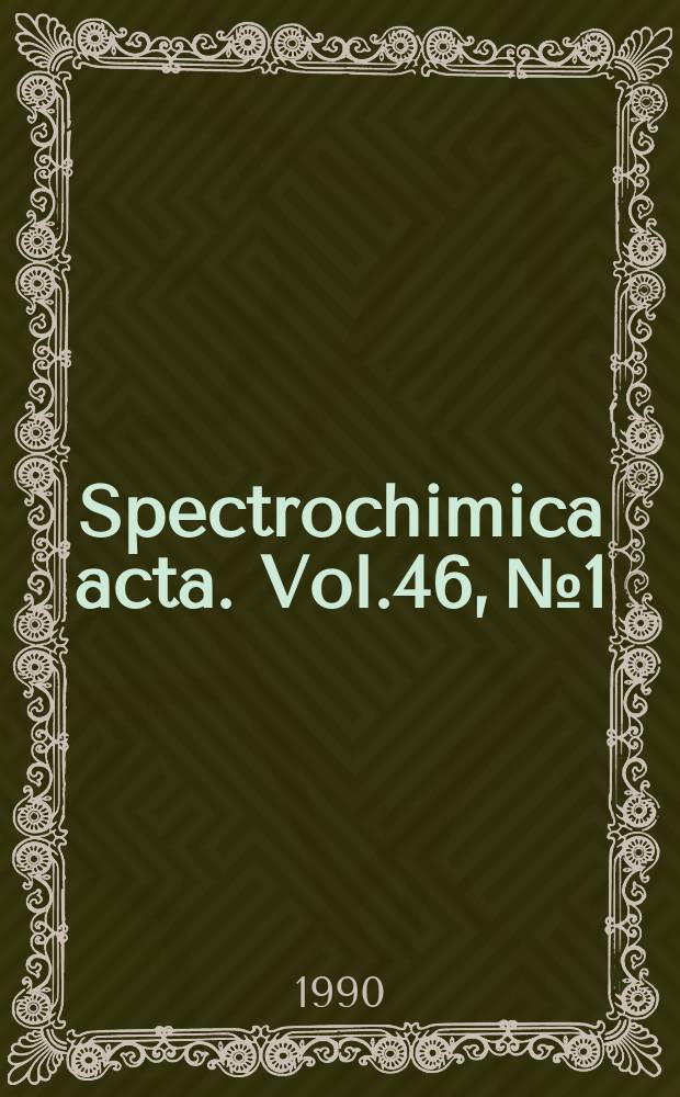 Spectrochimica acta. Vol.46, №1