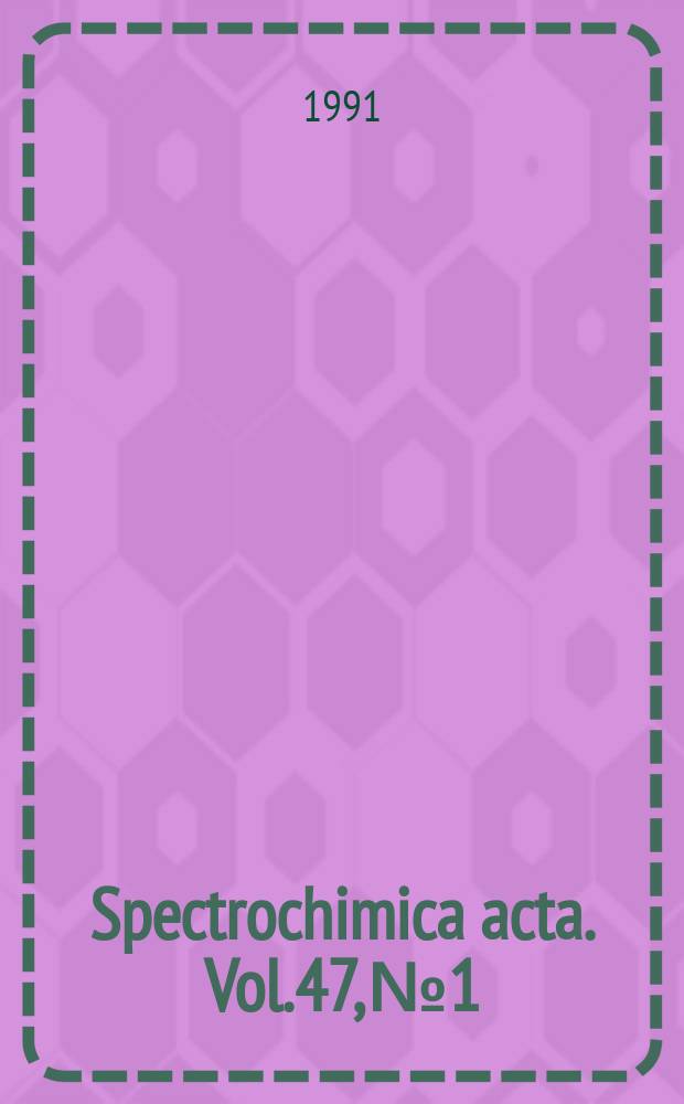Spectrochimica acta. Vol.47, №1