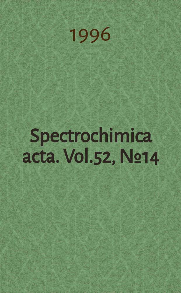 Spectrochimica acta. Vol.52, №14