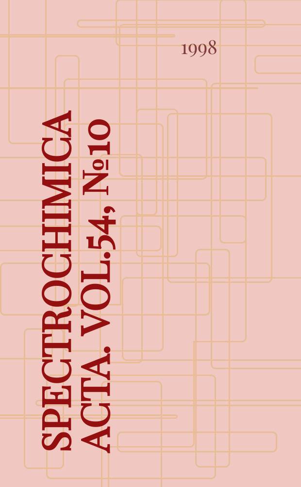 Spectrochimica acta. Vol.54, №10