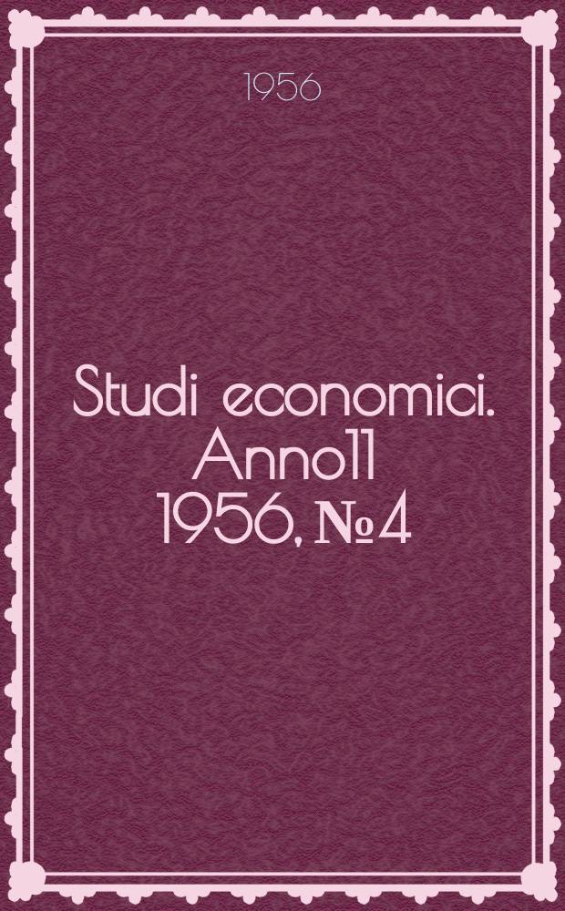 Studi economici. Anno11 1956, №4/6
