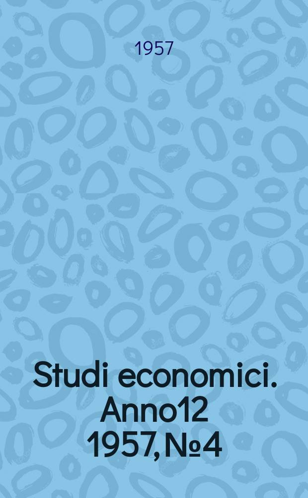 Studi economici. Anno12 1957, №4
