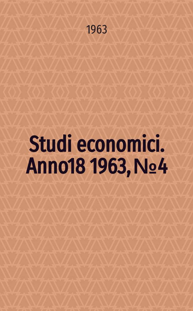 Studi economici. Anno18 1963, №4