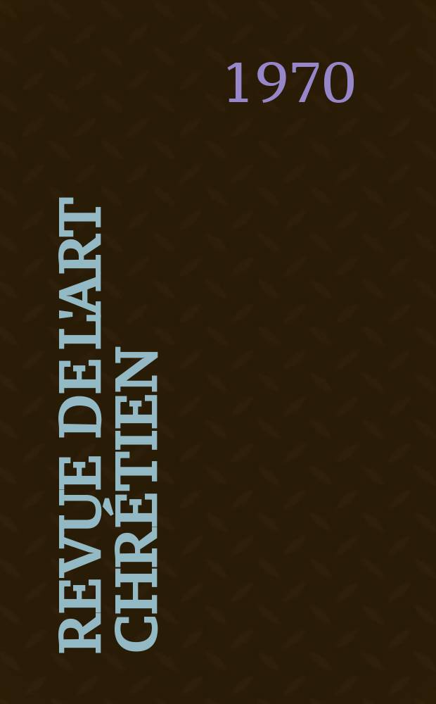 Revue de l'art chrétien : Recueil mensuel d'archéologie religieuse. Année14 1870, T.14, Mai