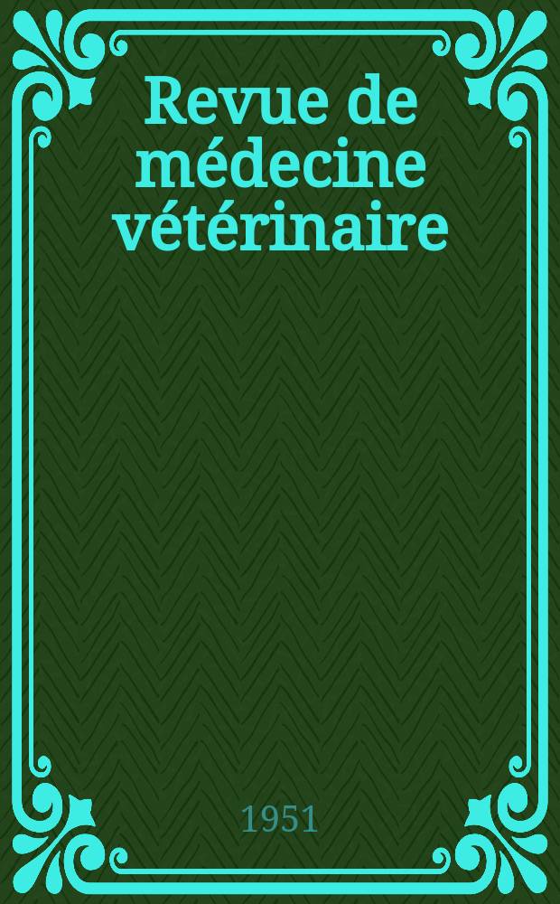 Revue de médecine vétérinaire : Organ mensuel des Écoles nationales vétérinaires de lyon et de Toulouse. T.14, Mars