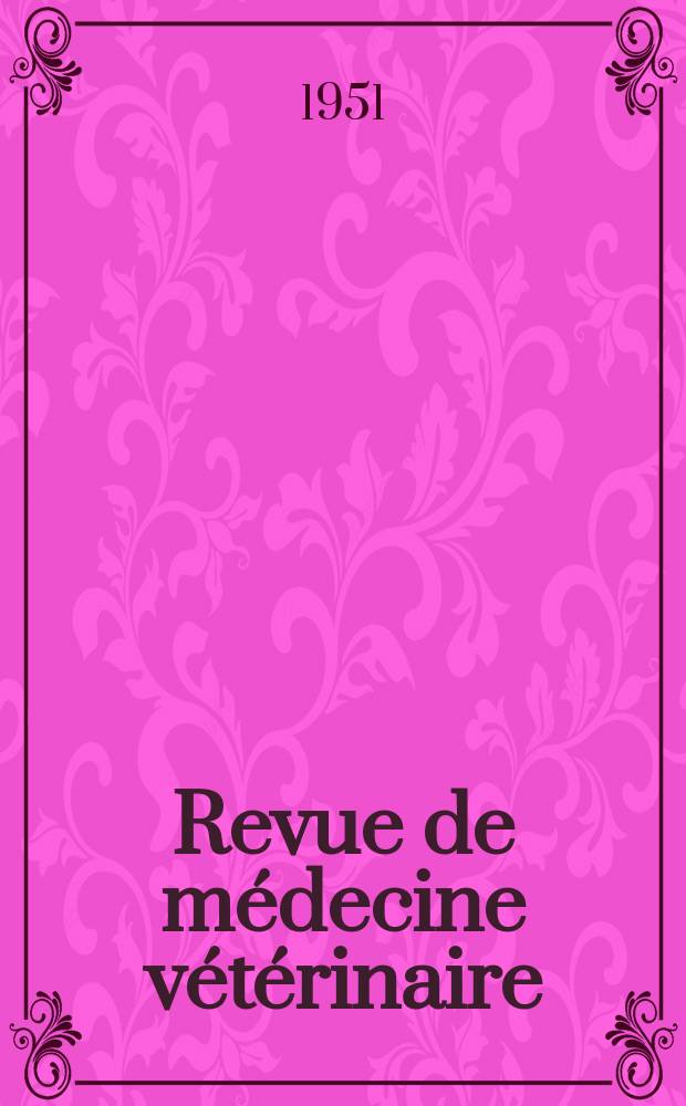 Revue de médecine vétérinaire : Organ mensuel des Écoles nationales vétérinaires de lyon et de Toulouse. T.14, Septembre