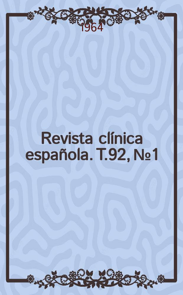 Revista clínica española. T.92, №1