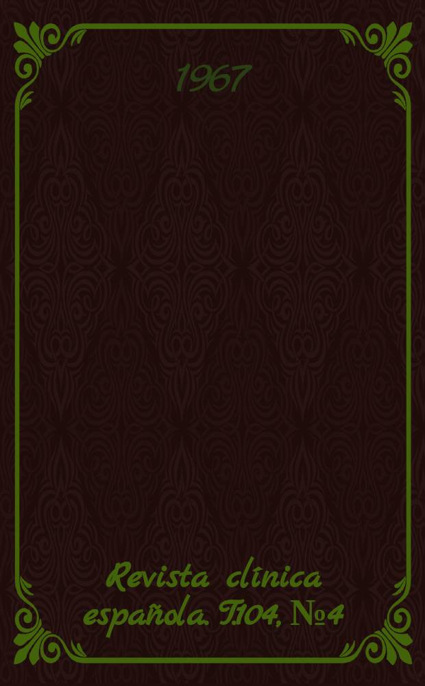 Revista clínica española. T.104, №4