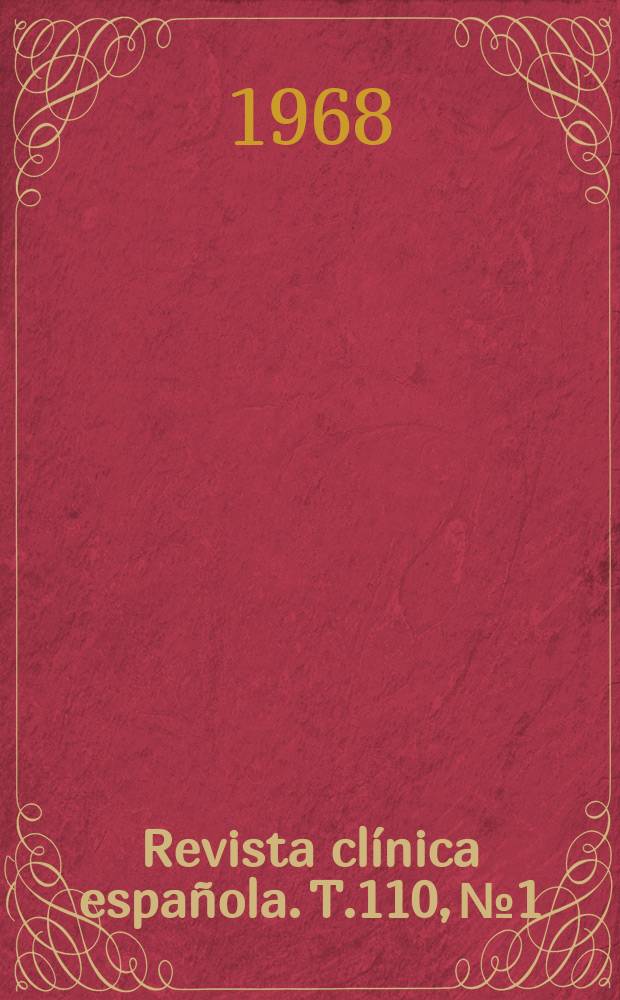 Revista clínica española. T.110, №1