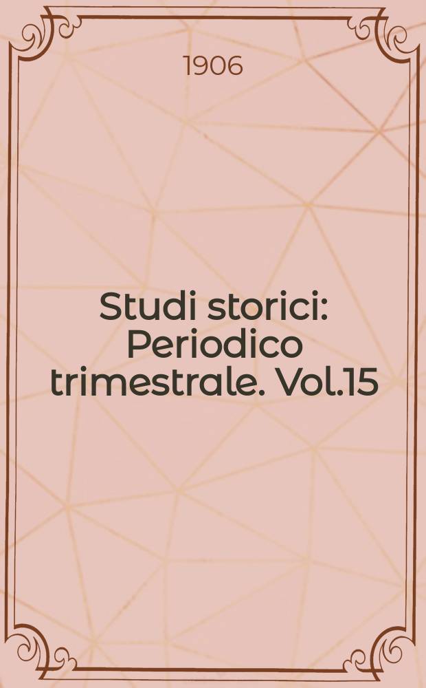 Studi storici : Periodico trimestrale. Vol.15