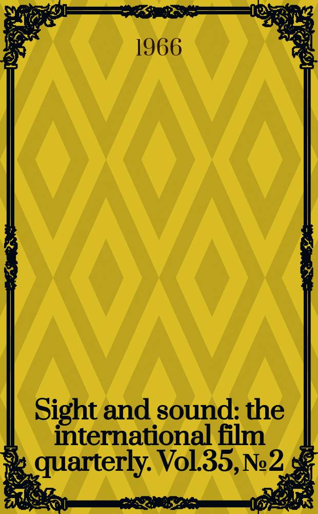 Sight and sound : the international film quarterly. Vol.35, №2