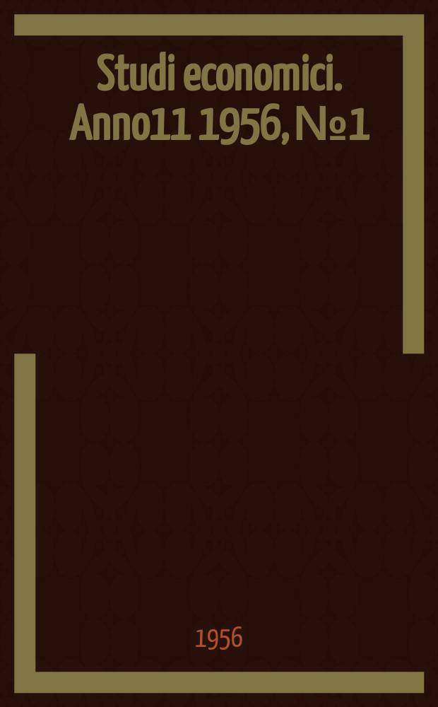 Studi economici. Anno11 1956, №1
