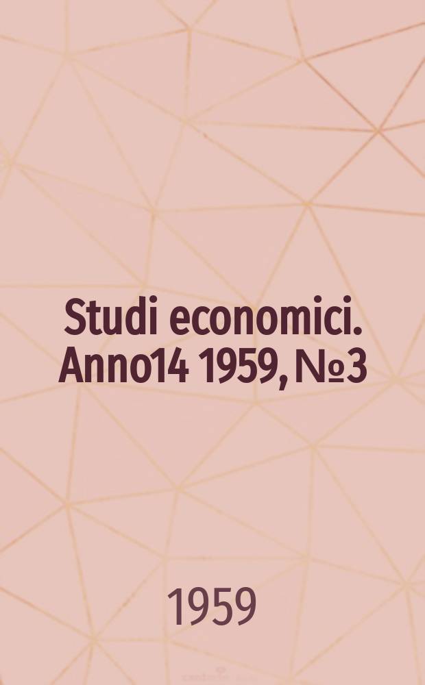 Studi economici. Anno14 1959, №3