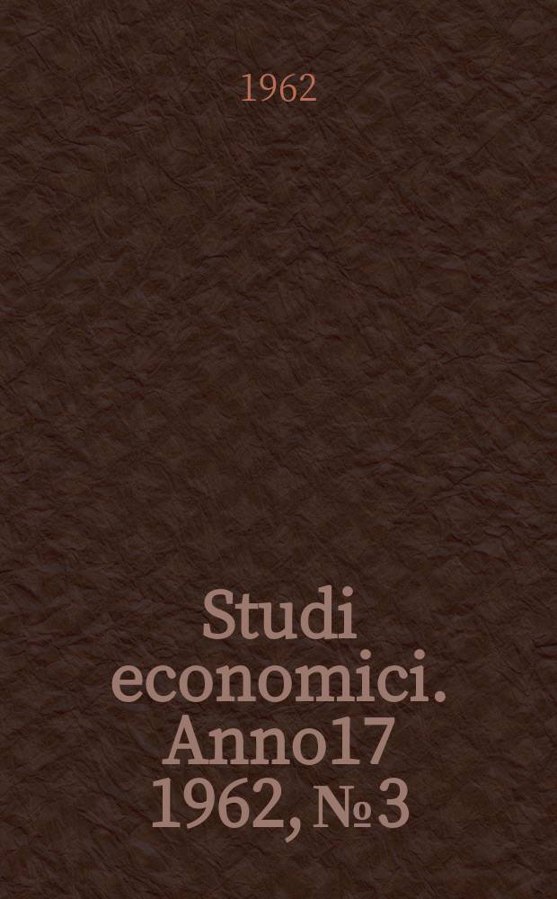 Studi economici. Anno17 1962, №3