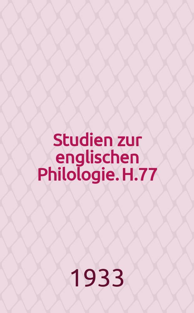 Studien zur englischen Philologie. H.77