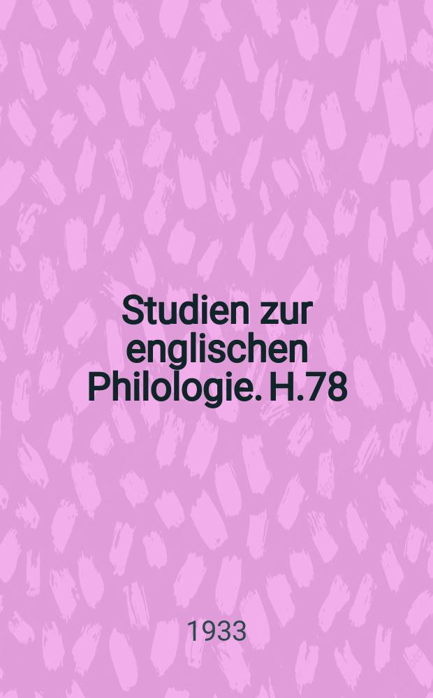 Studien zur englischen Philologie. H.78