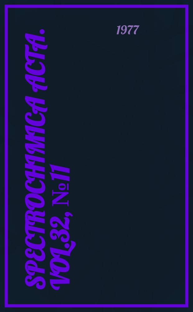 Spectrochimica acta. Vol.32, №11/12