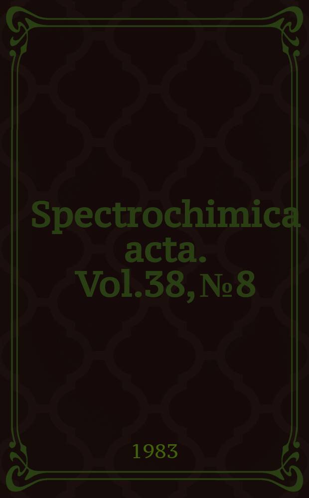 Spectrochimica acta. Vol.38, №8