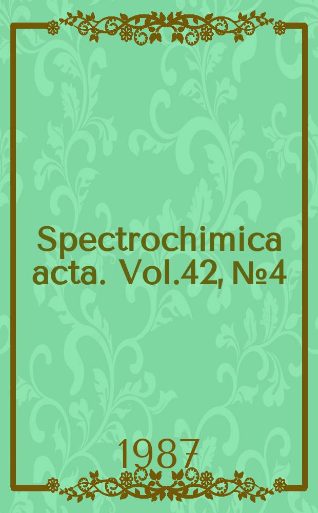 Spectrochimica acta. Vol.42, №4