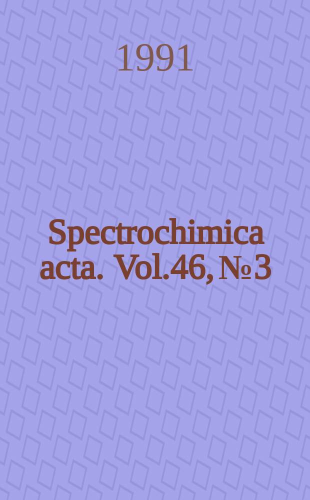 Spectrochimica acta. Vol.46, №3