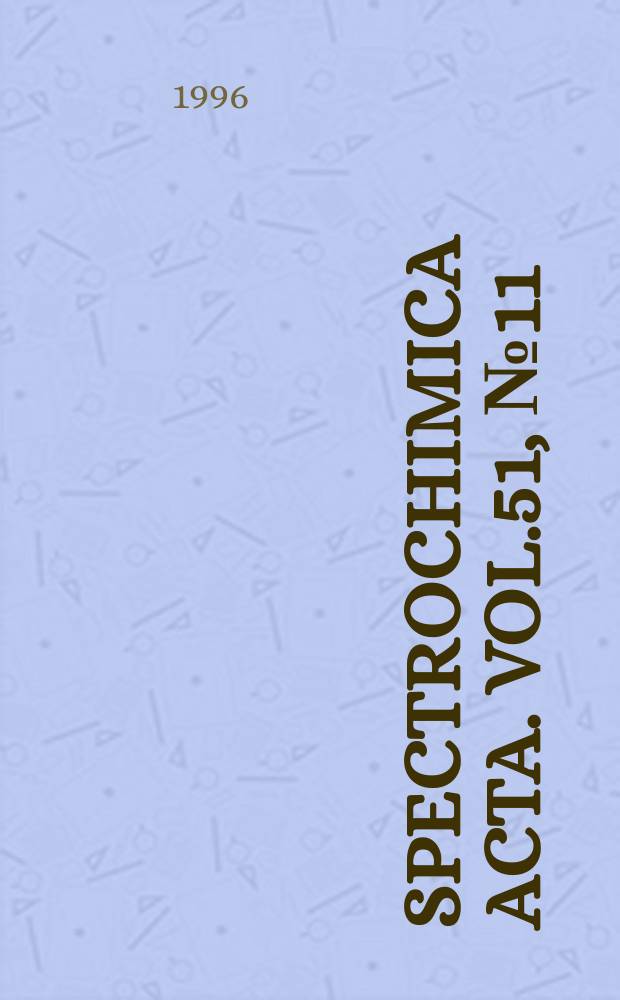 Spectrochimica acta. Vol.51, №11