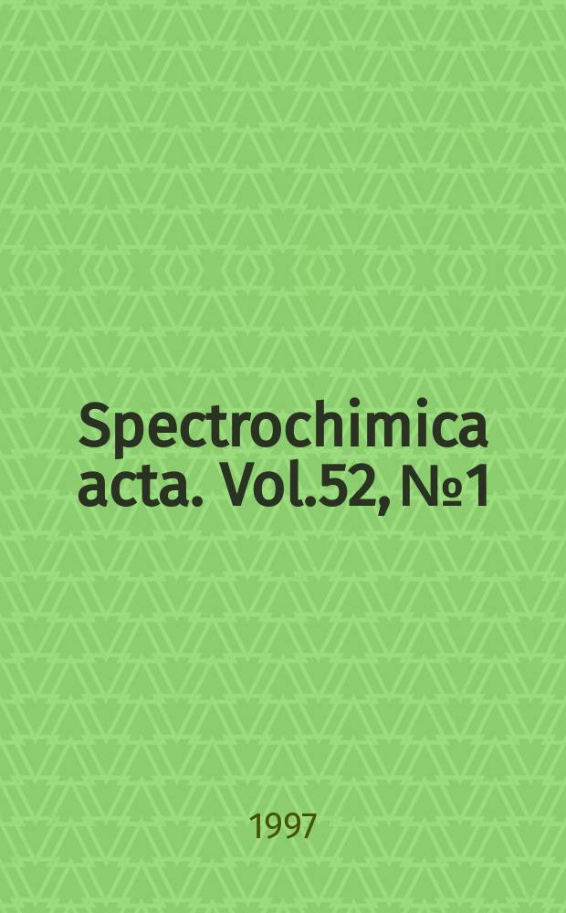 Spectrochimica acta. Vol.52, №1